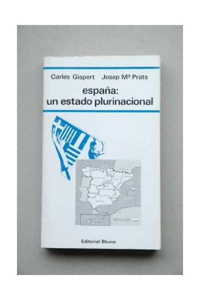 España : Un Estado plurinacional (Primera edición)